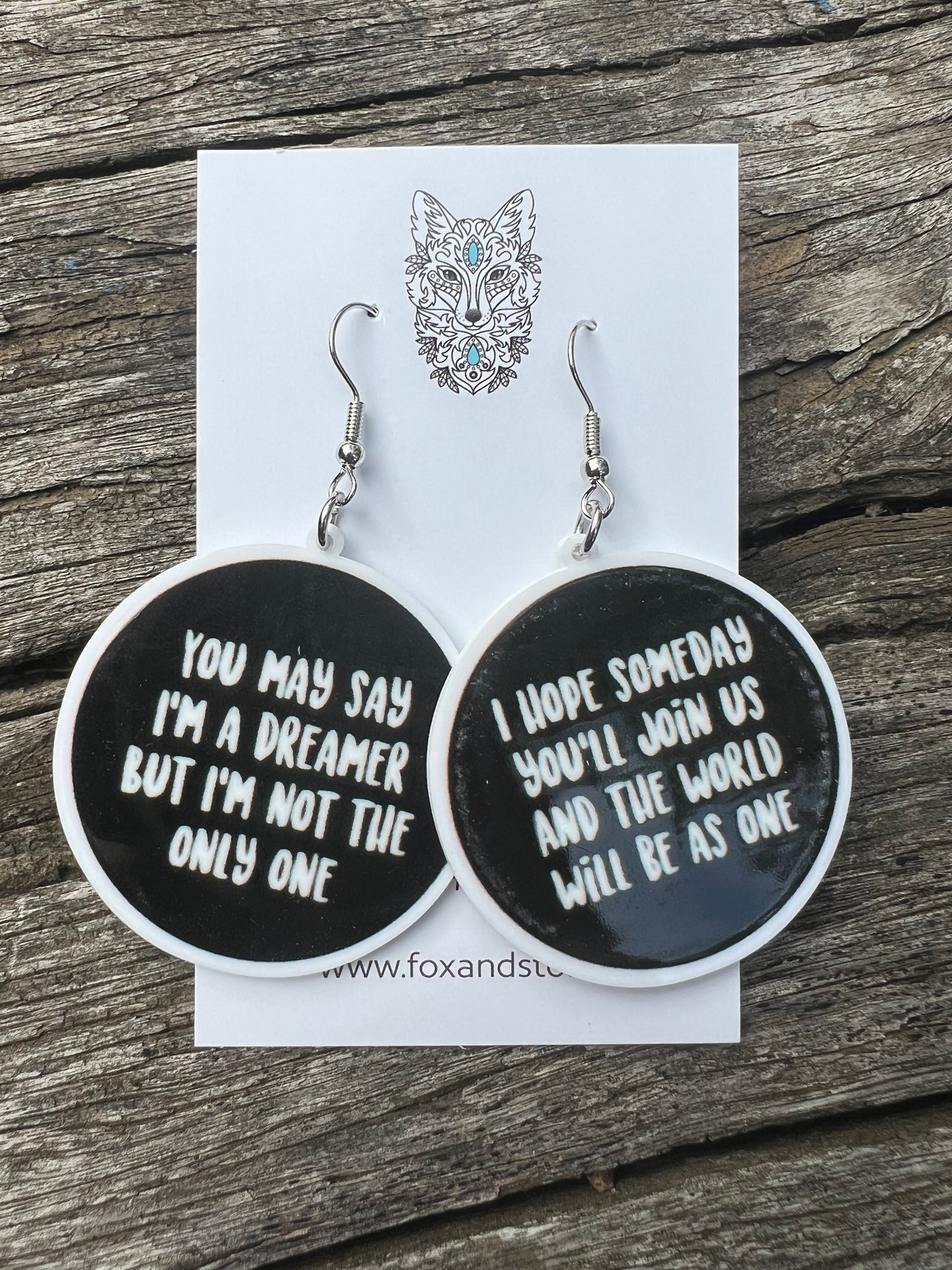 You May Say Im A Dreamer Earrings