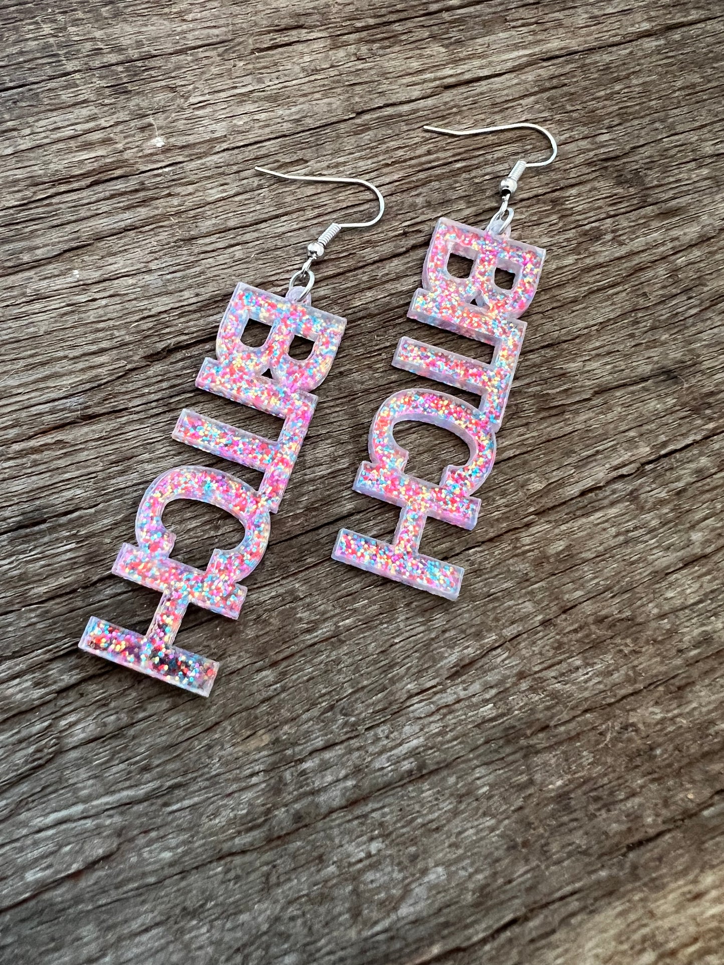 Confetti BITCH Dangle Earrings