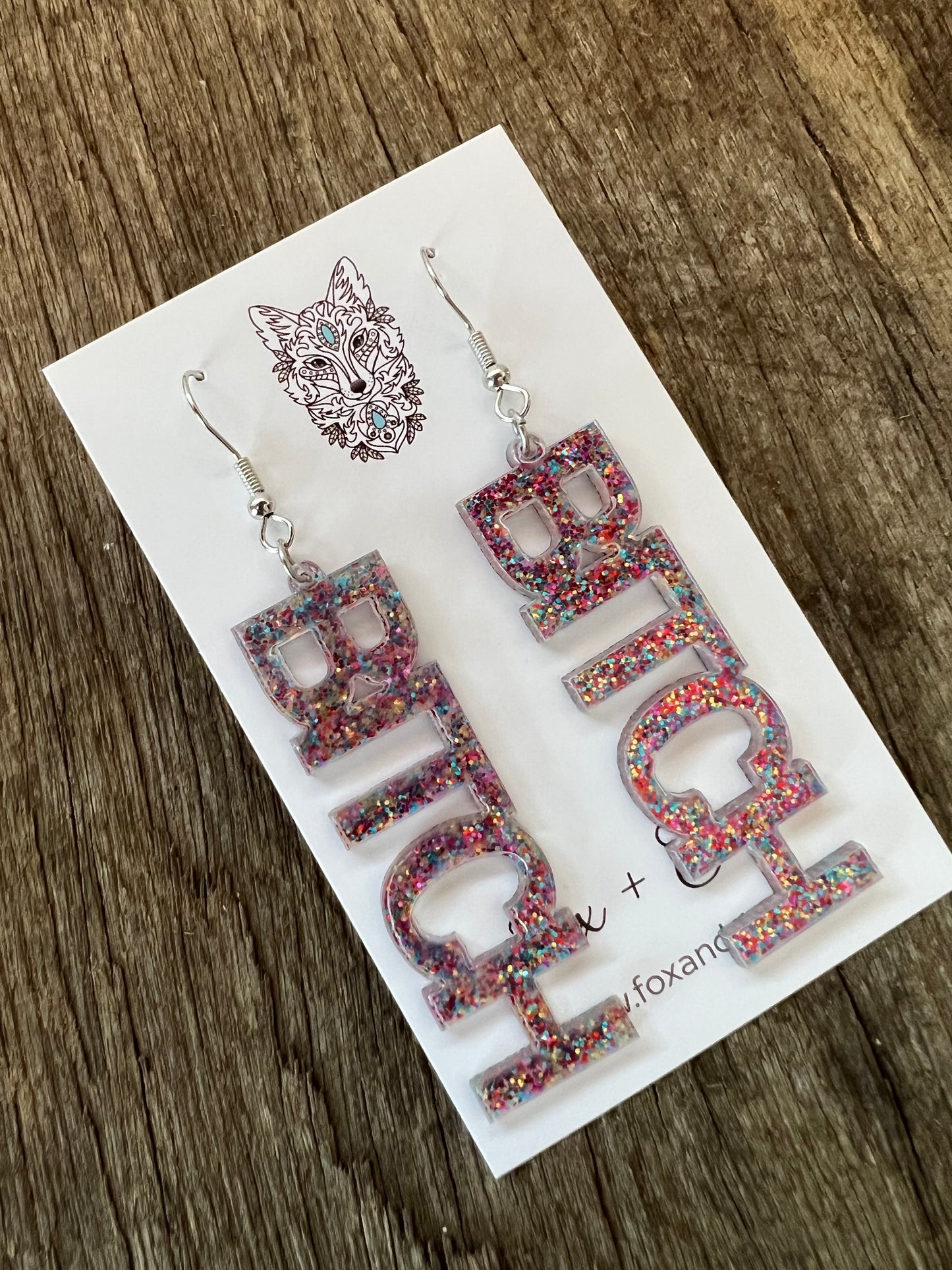 Confetti BITCH Dangle Earrings