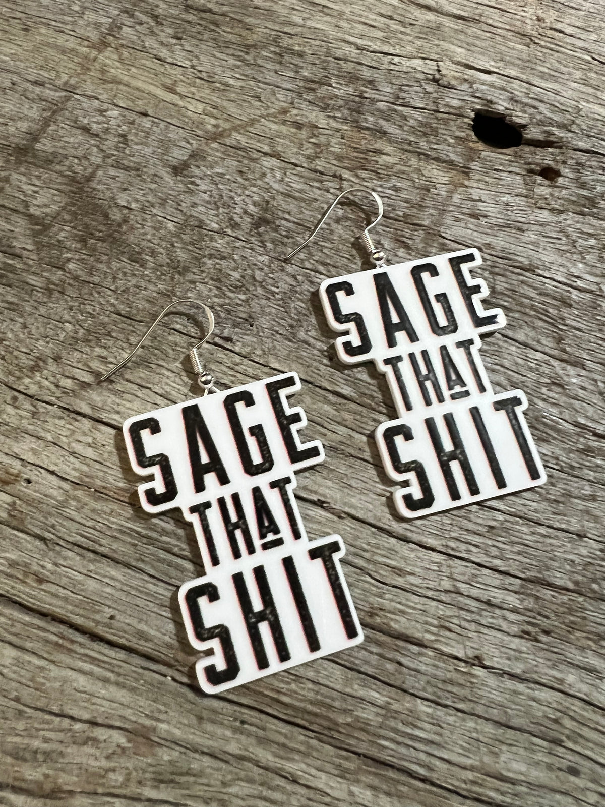 Sage That Shit Earrings
