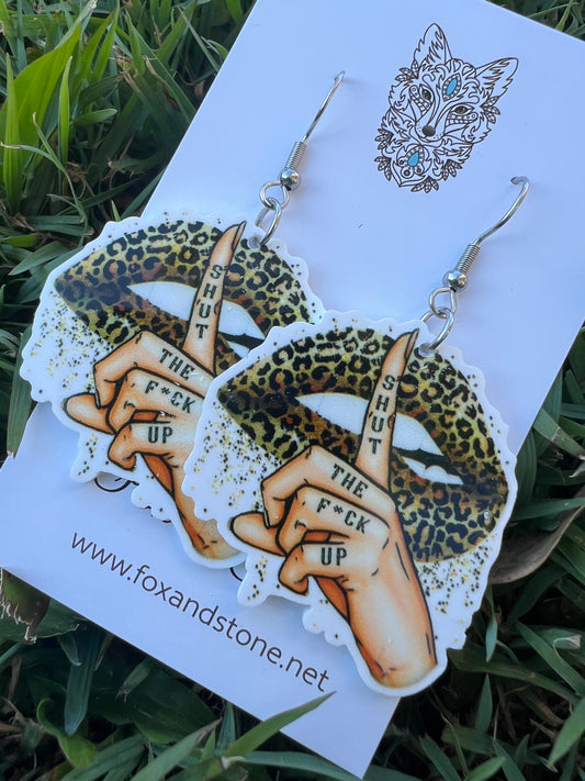 Shut The F#ck Up Leopard Earrings