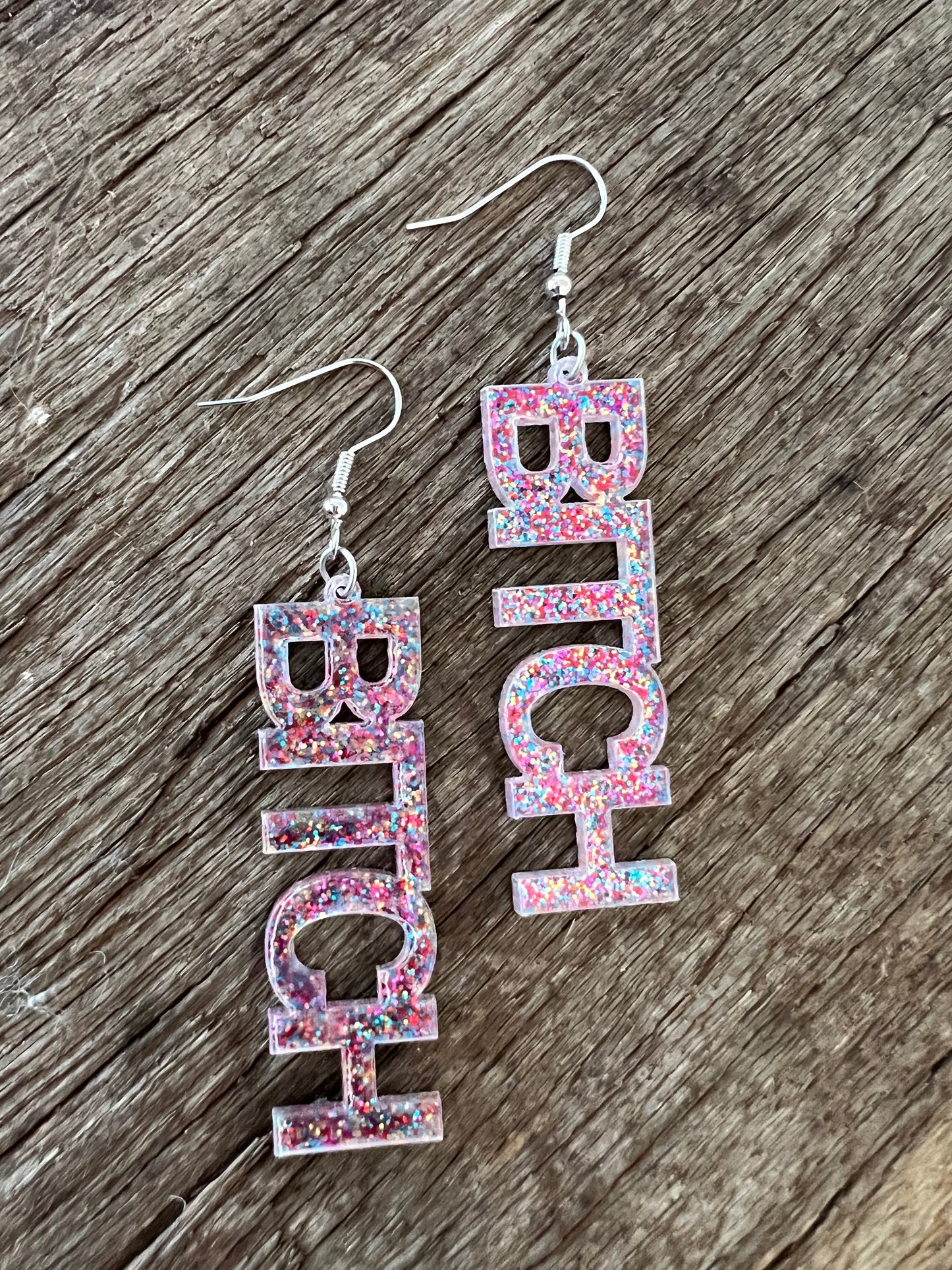 Confetti BITCH Dangle Earrings