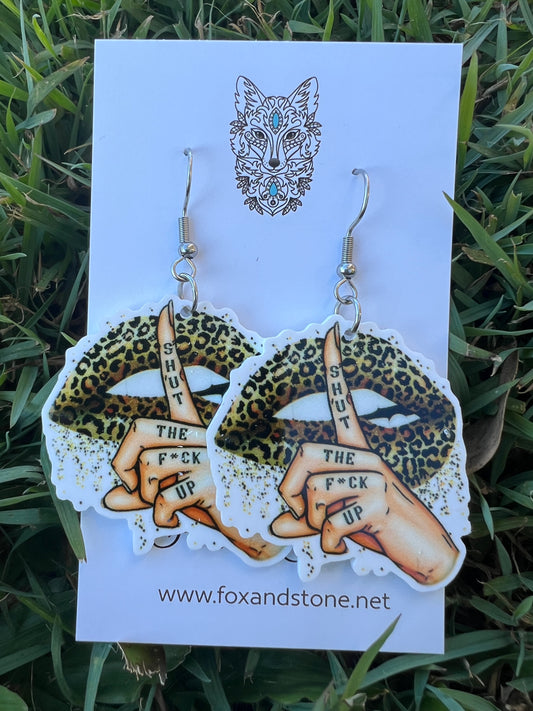 Shut The F#ck Up Leopard Earrings