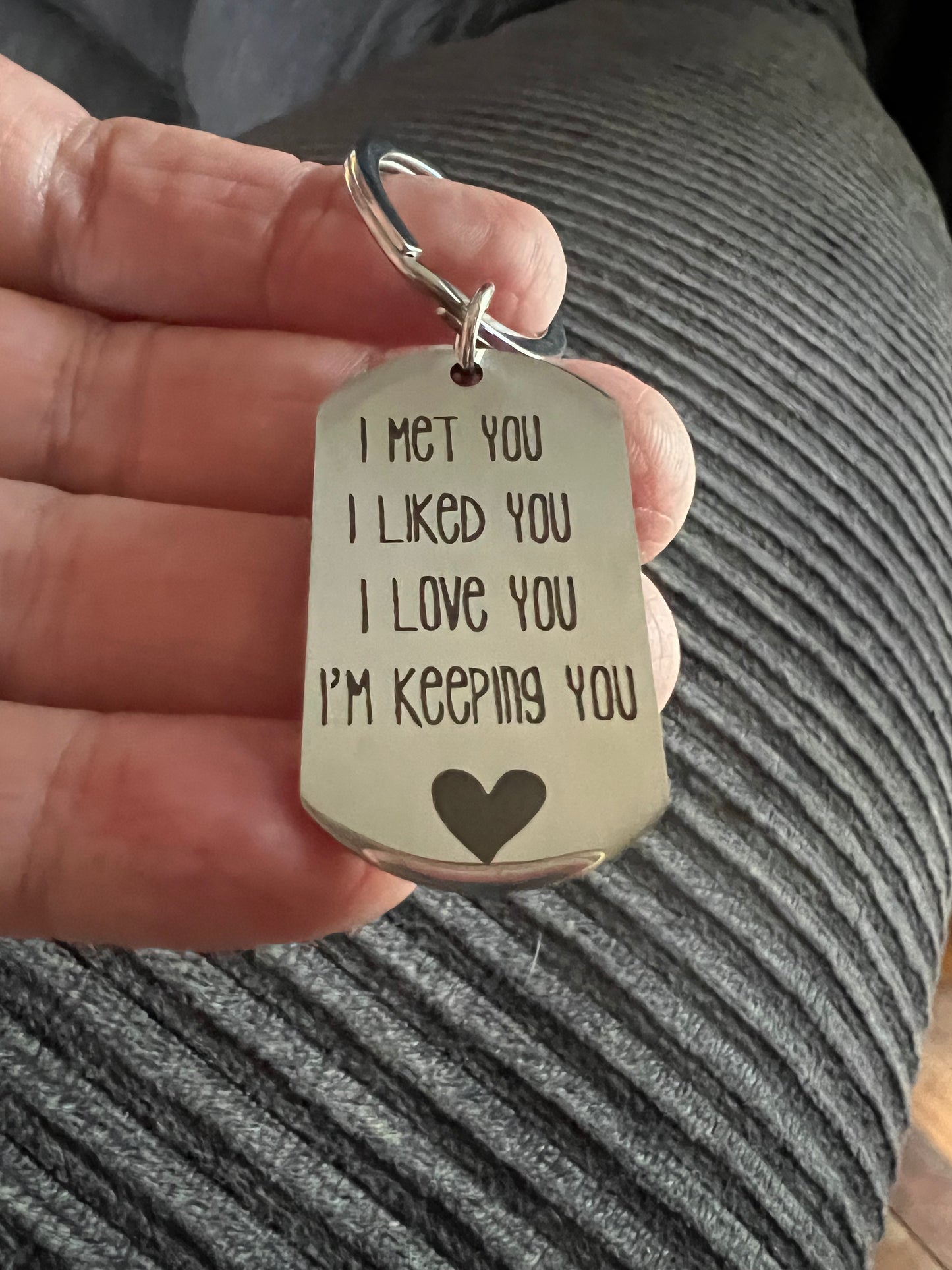 I Met You Keyring