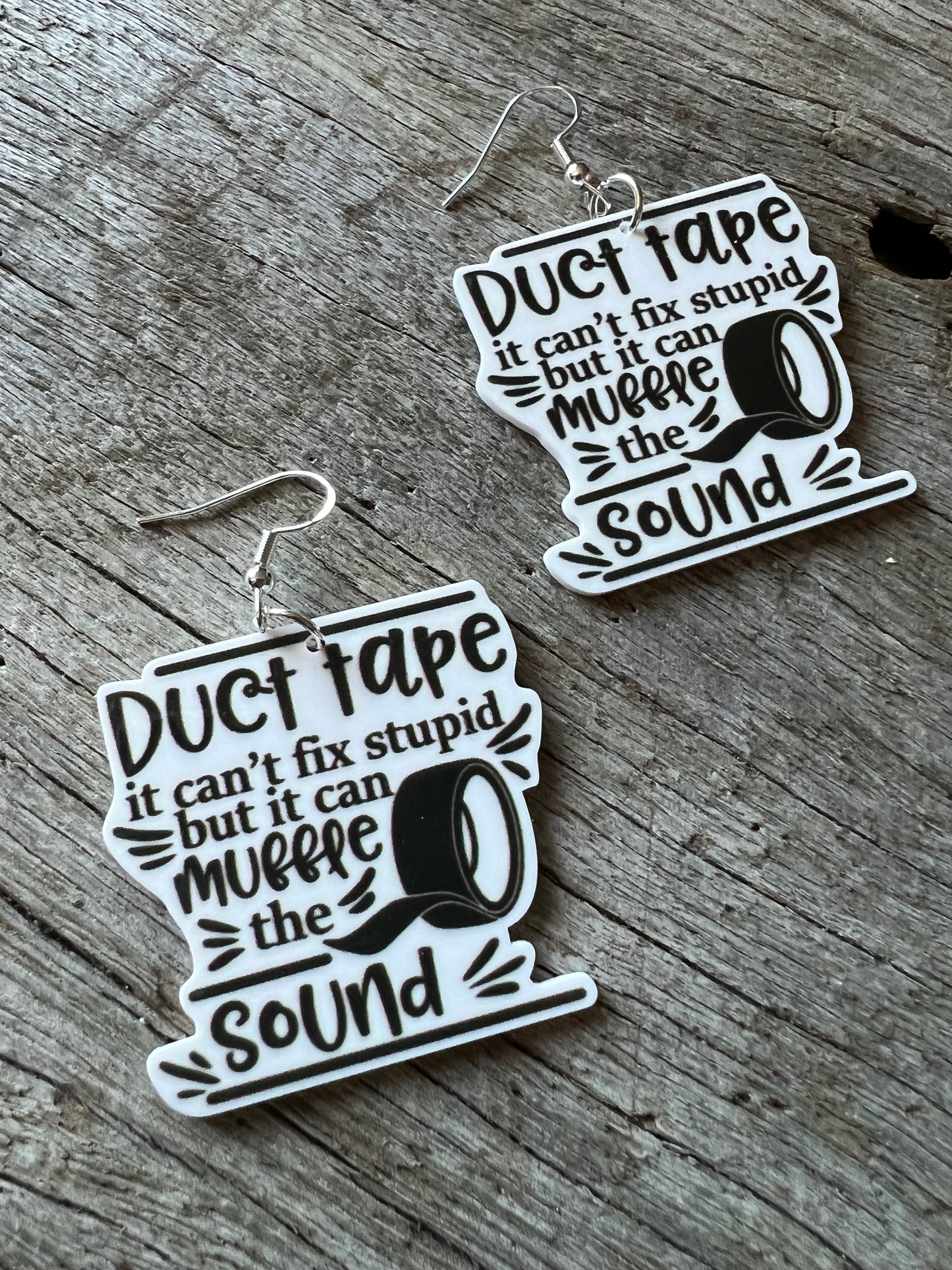 Can’t Fix Stupid Earrings