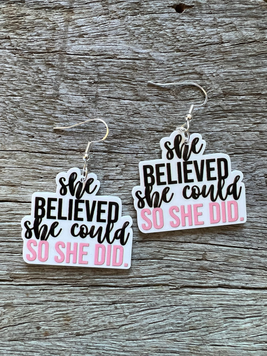 She Believed Earrings