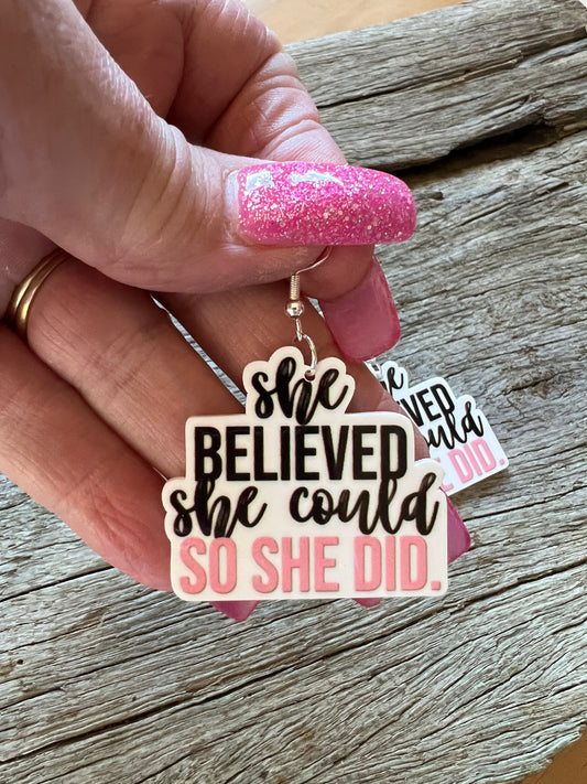 She Believed Earrings