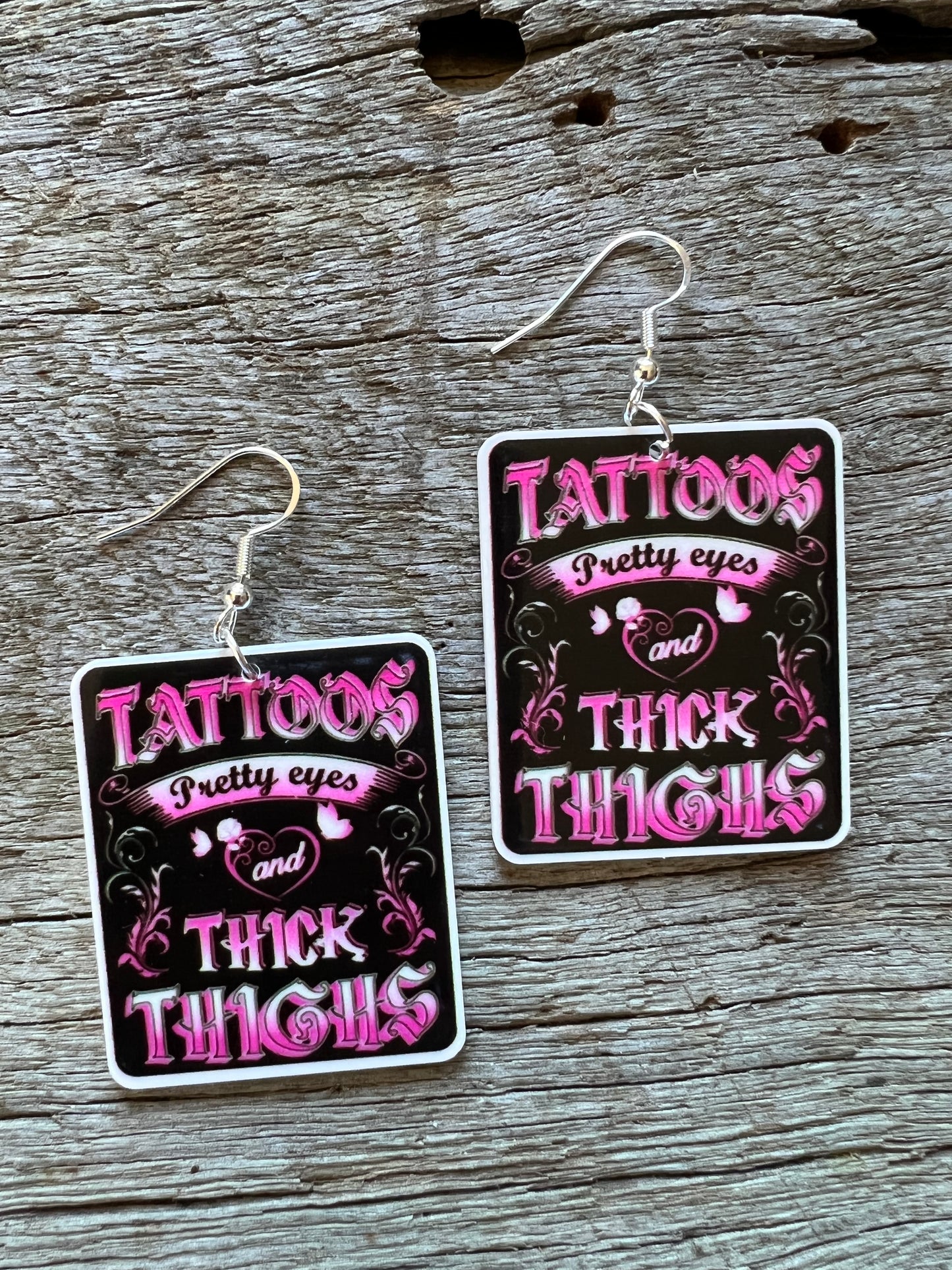 Tattoos Pretty Eyes Thick Thighs Resin Earrings