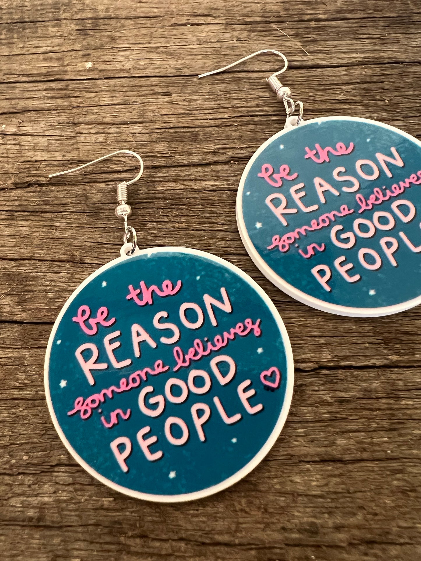 Be The Reason Someone Believes Earrings