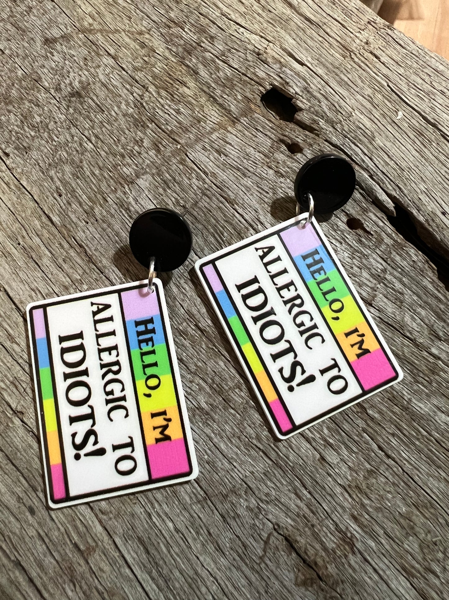 Allergic To Idiots Earrings