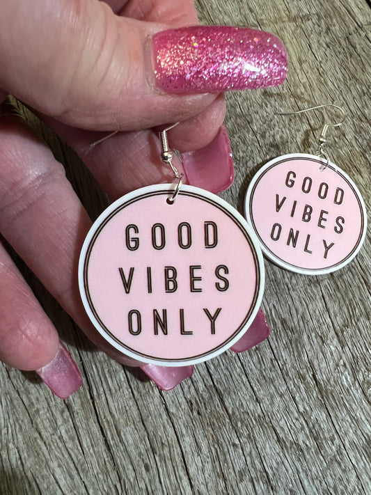 Good Vibes Only Resin Earrings