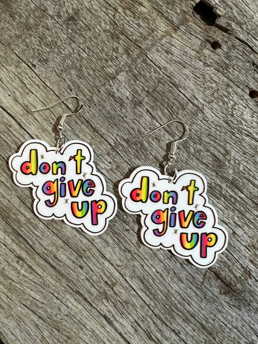 Don’t Give Up Resin Earrings