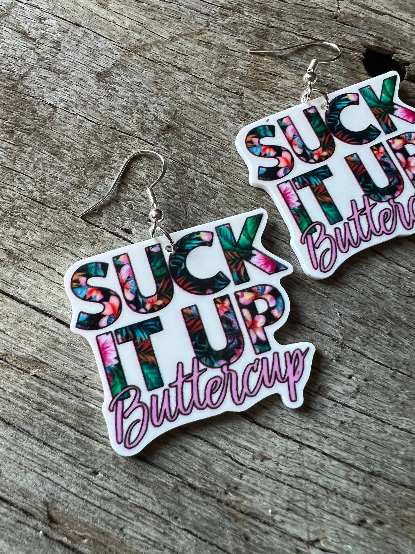 Suck It Up Buttercup Earrings