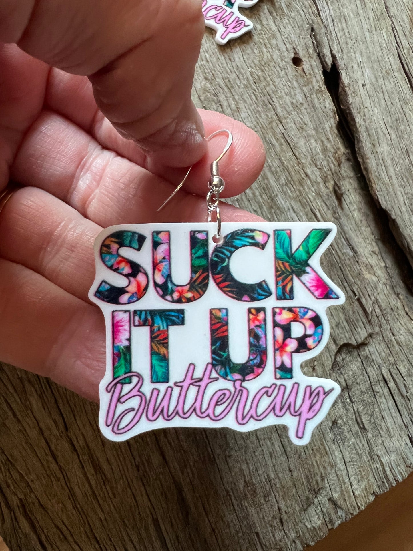 Suck It Up Buttercup Earrings