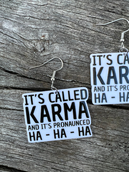 Its Called Karma Earrings