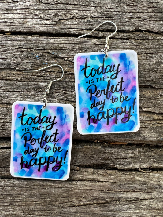 Today Is The Day Earrings