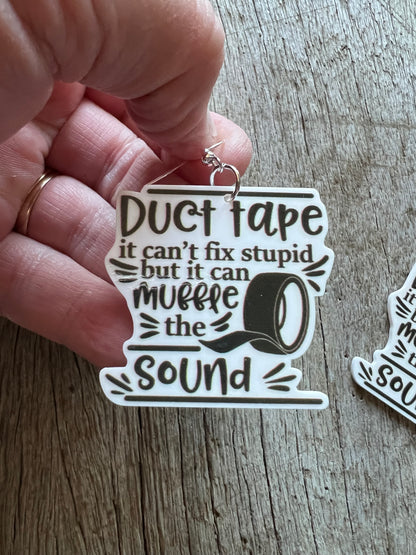 Can’t Fix Stupid Earrings