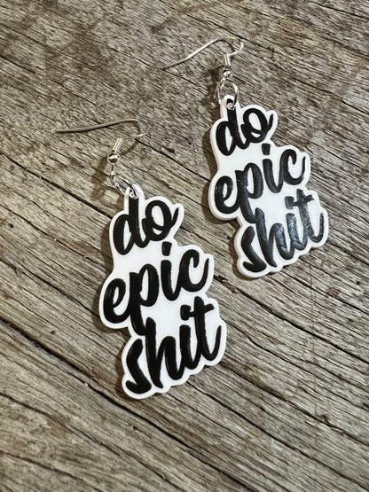 Do Epic Shit Earrings