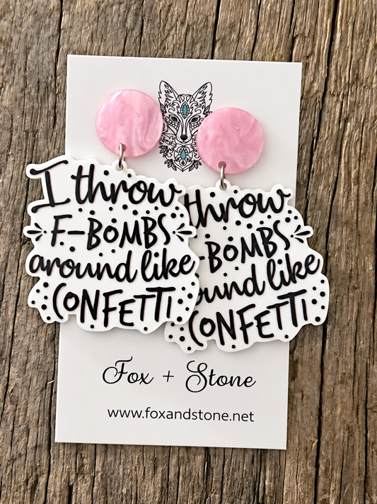 Throw F-Bombs Around Earrings