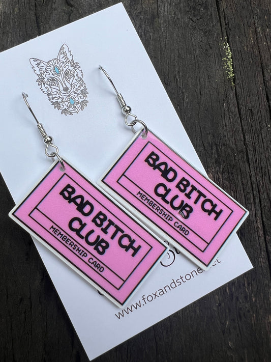 Bad Bitch Club Earrings