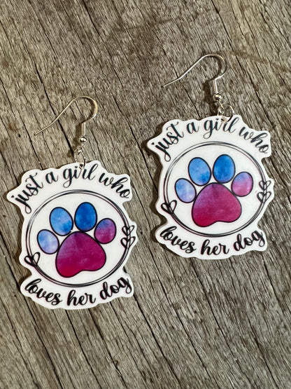 Just A Girl Who Loves Her Dog Earrings