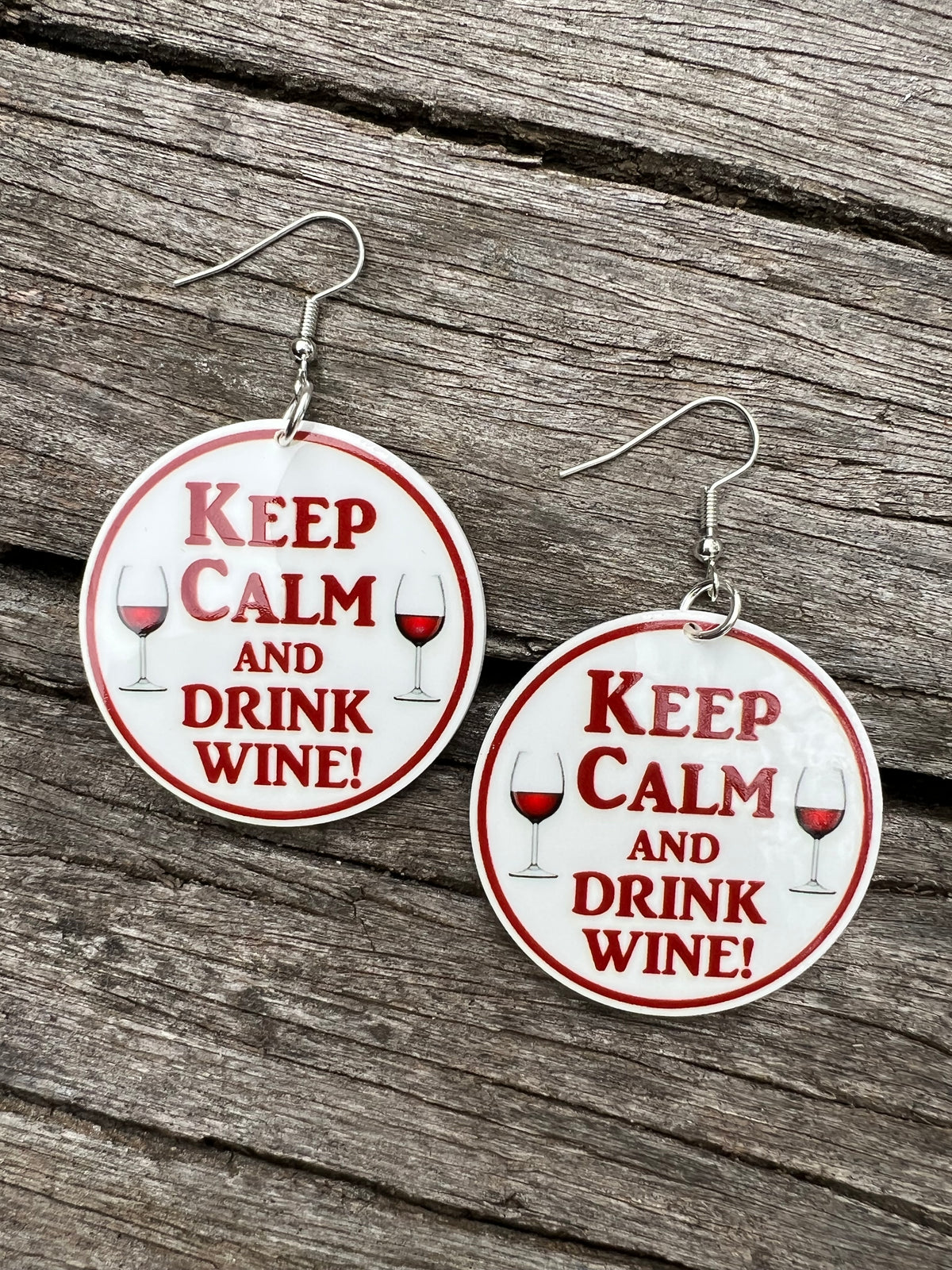 Keep Calm Drink Wine 🍷 Earrings