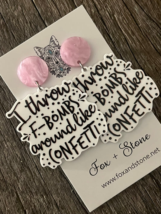 Throw F-Bombs Around Earrings