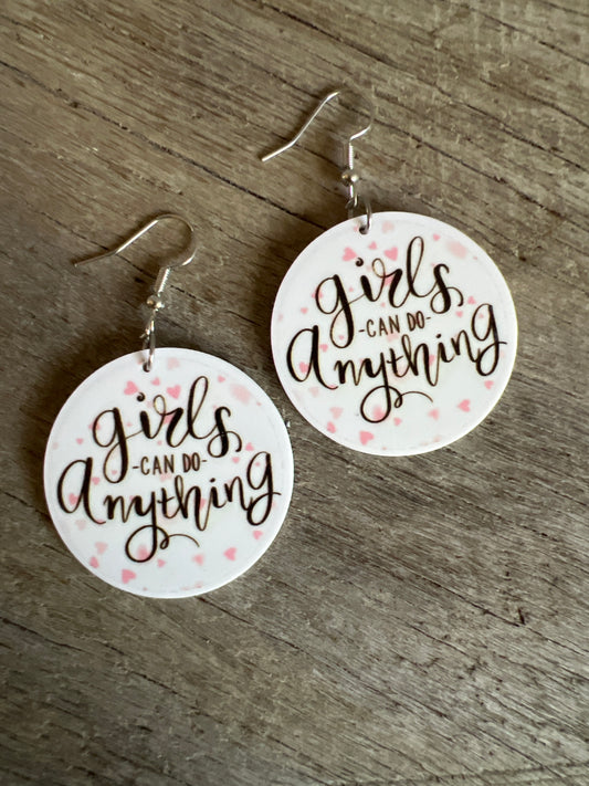 Girls Can Do Anything Earrings