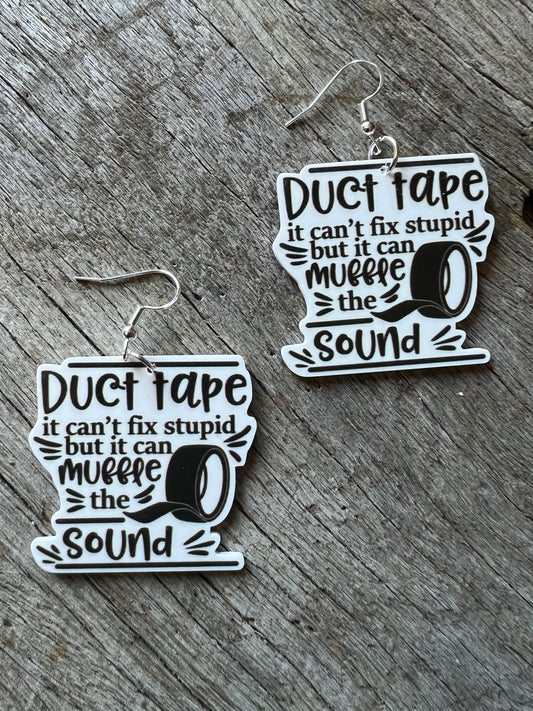 Can’t Fix Stupid Earrings