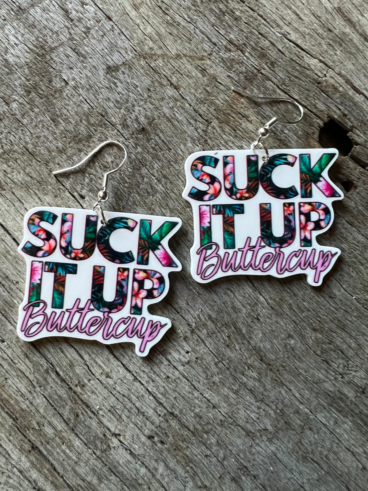 Suck It Up Buttercup Earrings
