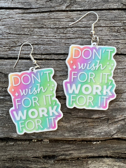 Work For It Earrings