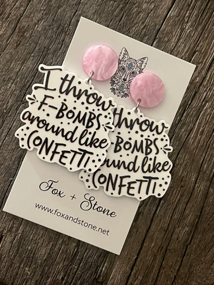 Throw F-Bombs Around Earrings