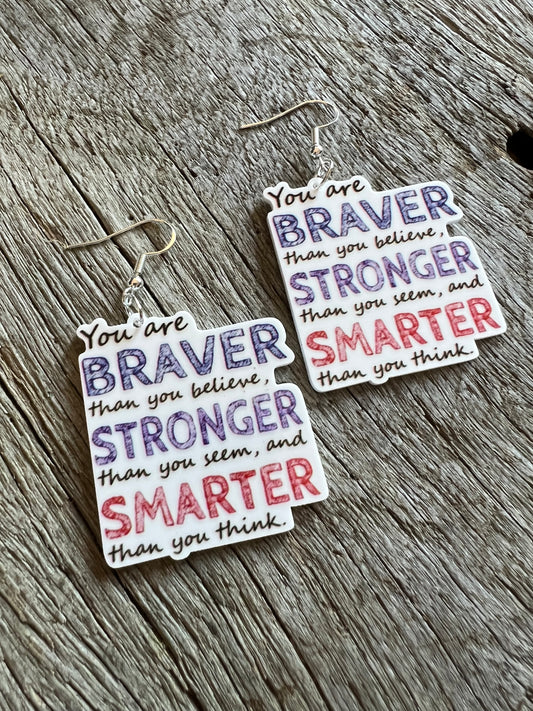 Braver Stronger Smarter Resin Earrings