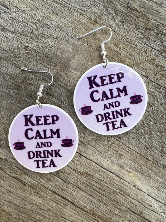 Keep Calm Drink Tea Earrings