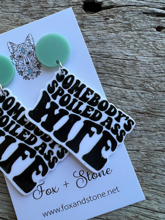Someone’s Spoiled Wife Earrings