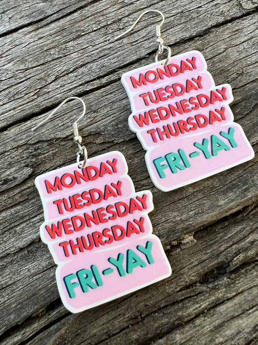 It’s Fri-Yay Earrings