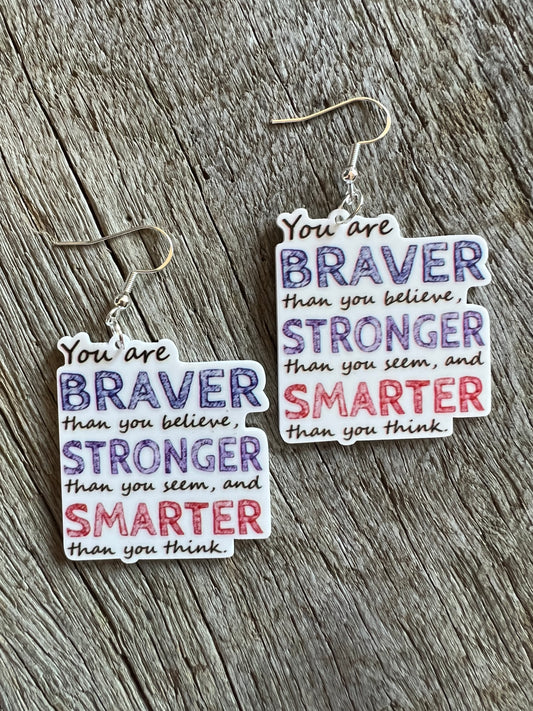Braver Stronger Smarter Resin Earrings