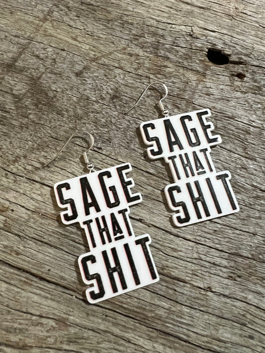 Sage That Shit Resin Earrings