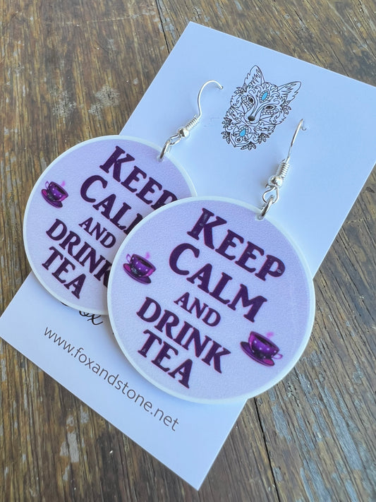 Keep Calm Drink Tea Earrings